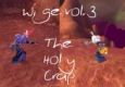Wige vol.3 - The Holy Crap