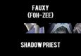 Fauxy - 2v2 Arena Shadow Priest PvP