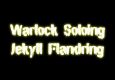 Warlock Soloing Jekyll Flandring