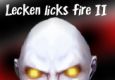 Lecken licks fire 2