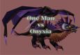 One Man vs Onyxia