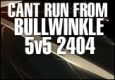 Cant Run From Bullwinkle 5v5 2400+