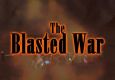 The Blasted War