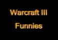 Warcraft 3 Funnies