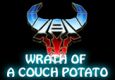 Wrath of A Couch Potato